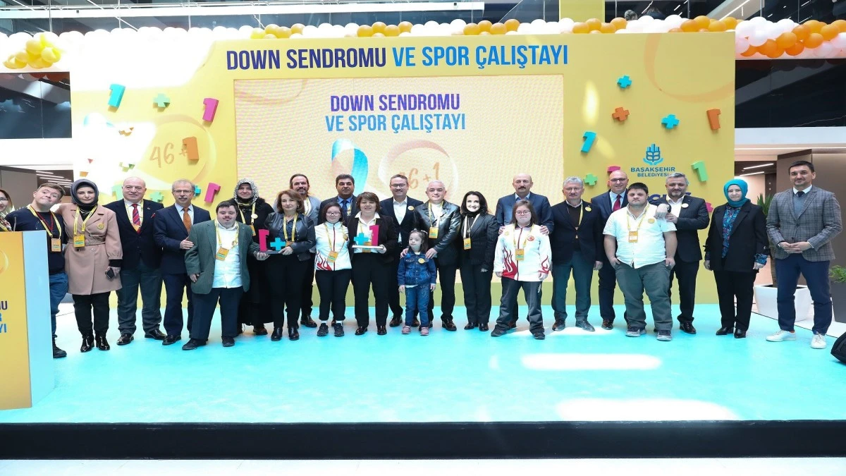 Başakşehir’de ‘Down Sendromu ve Spor’a dair örnek çalıştay