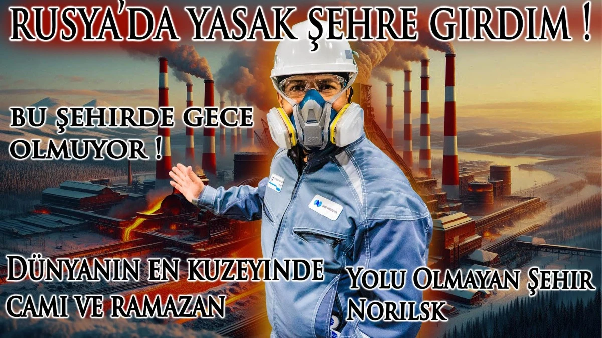 Dünyada bir ilk, Rusya’da ‘Yasak Şehri’ görüntüledim! 