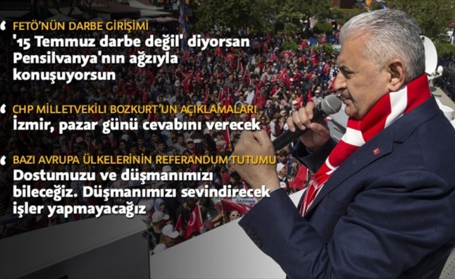 Başbakan Binali Yıldırım: 'Darbe değil' diyorsan Pensilvanya'nın ağzıyla konuşuyorsun