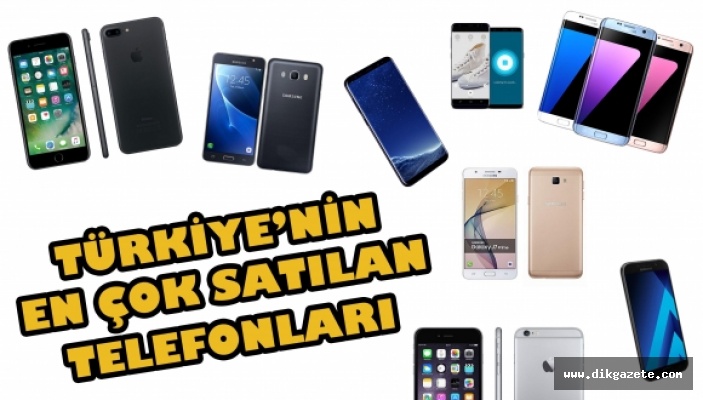 İşte, Türkiye'nin en çok satan telefonları!