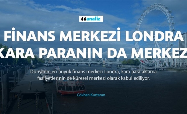 Finans merkezi Londra kara paranın da merkezi