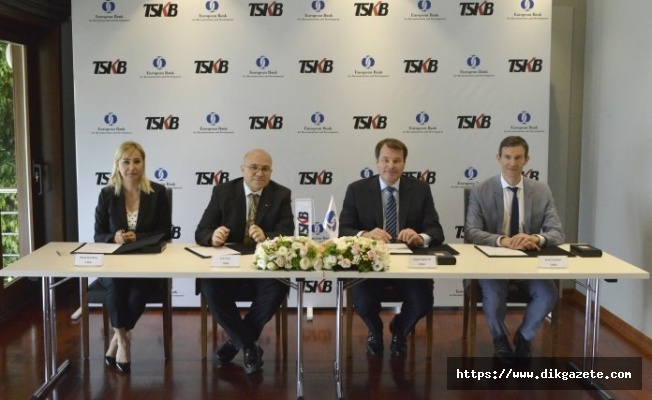TSKB ve EBRD özel sektör için güçlerini birleştirdi