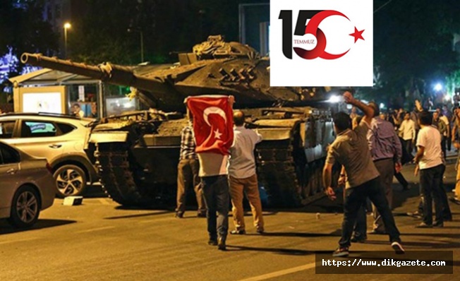 15 Temmuz: T&uuml;rk Milletinin darbeye karşı m&uuml;cadelesi