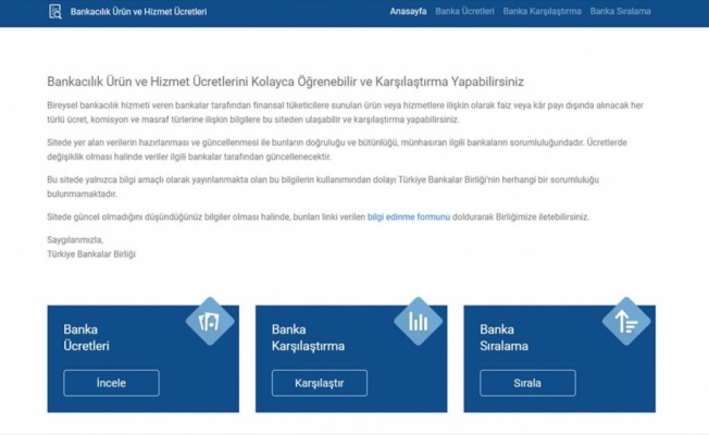 Bireysel bankacılık ürün ve hizmet ücretleri internet sitesi açıldı