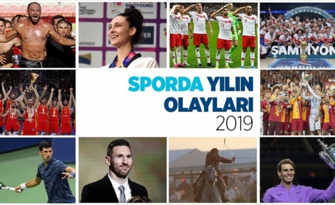 Sporda 2019 böyle geçti