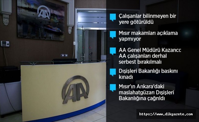 Mısır'da AA çalışanlarının gözaltına alınmasına siyasilerden tepkiler