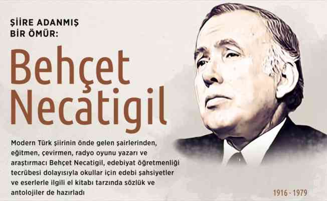 Şiire adanmış bir ömür: Behçet Necatigil