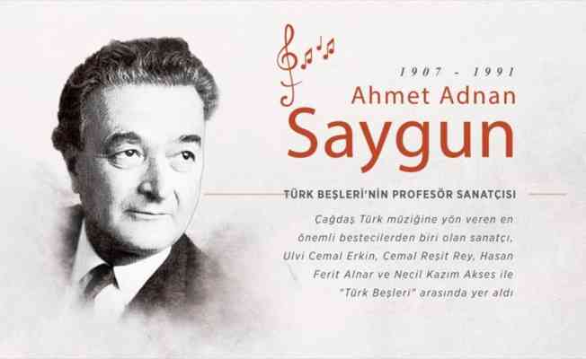 Türk Beşleri'nin profesör sanatçısı: Ahmet Adnan Saygun