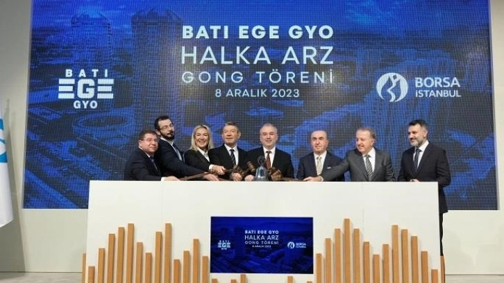 Borsa İstanbul'da gong Batı Ege GYO için çaldı