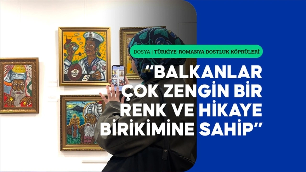 Bükreş'teki sanatsal faaliyetler, Türk kültürüne ilgiyi arttırıyor