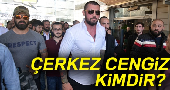 Çerkez Cengiz kimdir? Cengiz Şıklaroğlu kim?