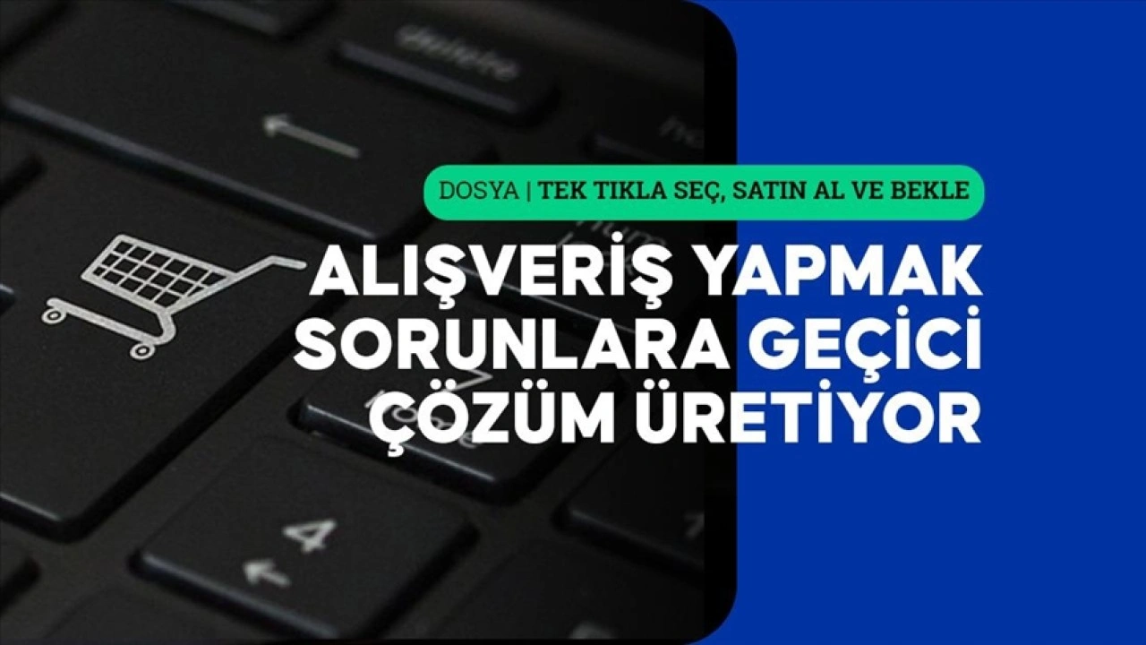 Çevrim içi alışverişle sanal sepetler dolarken, bireyin içindeki boşluk hissi artıyor