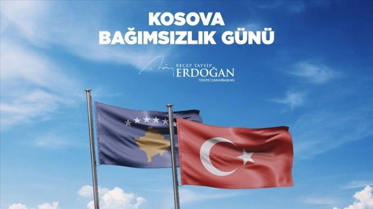 Cumhurbaşkanı Erdoğan, Kosova'nın bağımsızlık yıl dönümünü kutladı