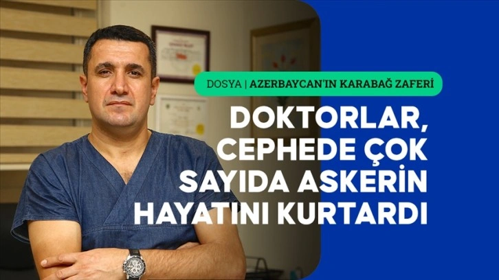 Doktorların gözünden askerlerin kahramanlıkları