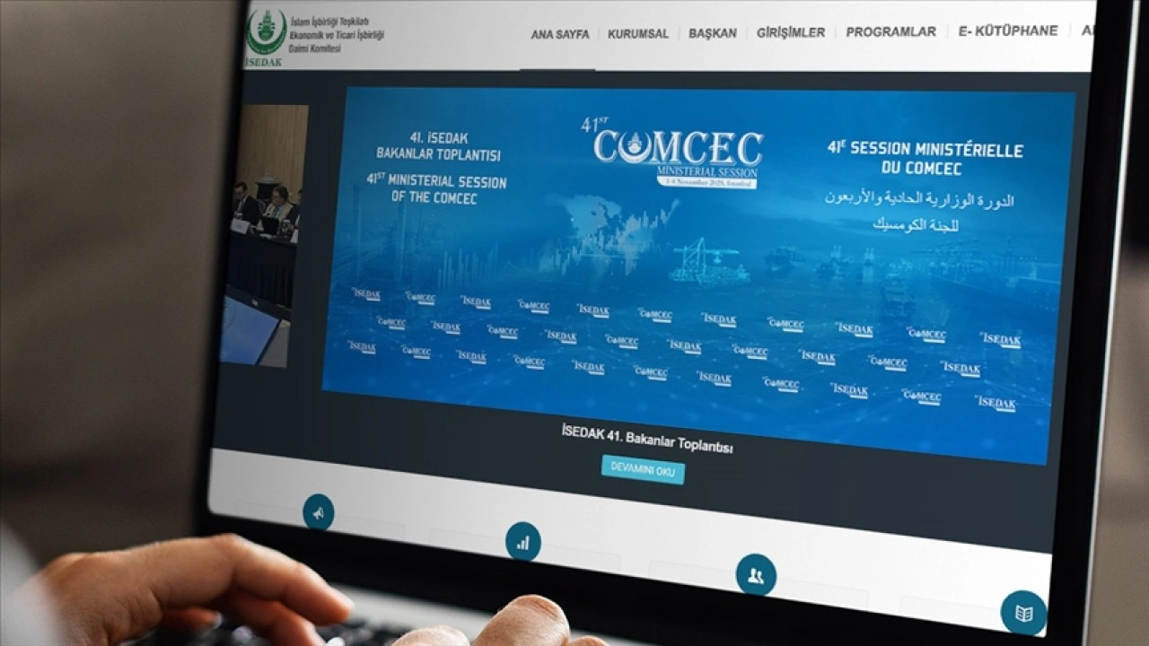 İSEDAK 41. Bakanlar Toplantısı yarın İstanbul'da başlayacak