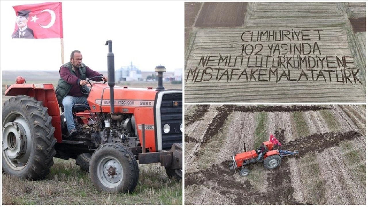 Kırklarelili çiftçi tarlasına pullukla "Cumhuriyet 102 yaşında" yazdı