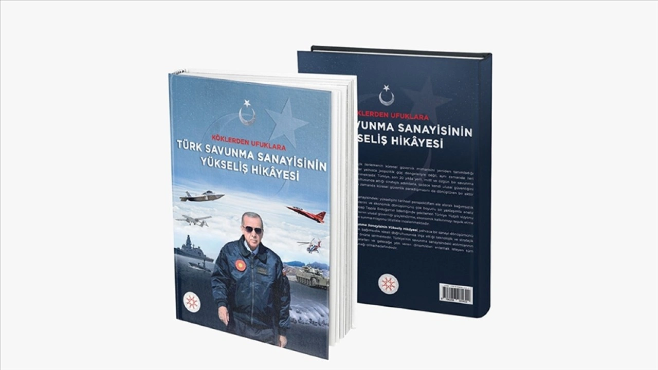 "Köklerden Ufuklara Türk Savunma Sanayisinin Yükseliş Hikayesi" kitabı yayımlandı