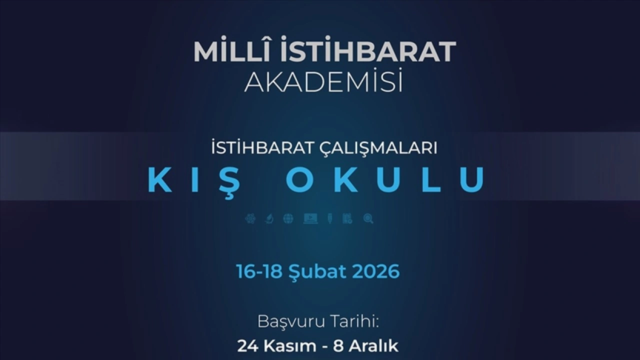 Milli İstihbarat Akademisi, kış okulu başvurularını açtı