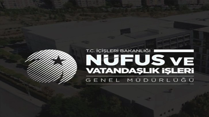 Nüfus ve Vatandaşlık İşleri Genel Müdürlüğünden 