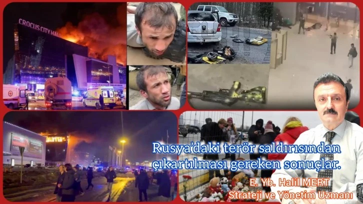 Rusya’daki terör saldırısından çıkartılması gereken sonuçlar -E. Yarbay Halil Mert yazdı-