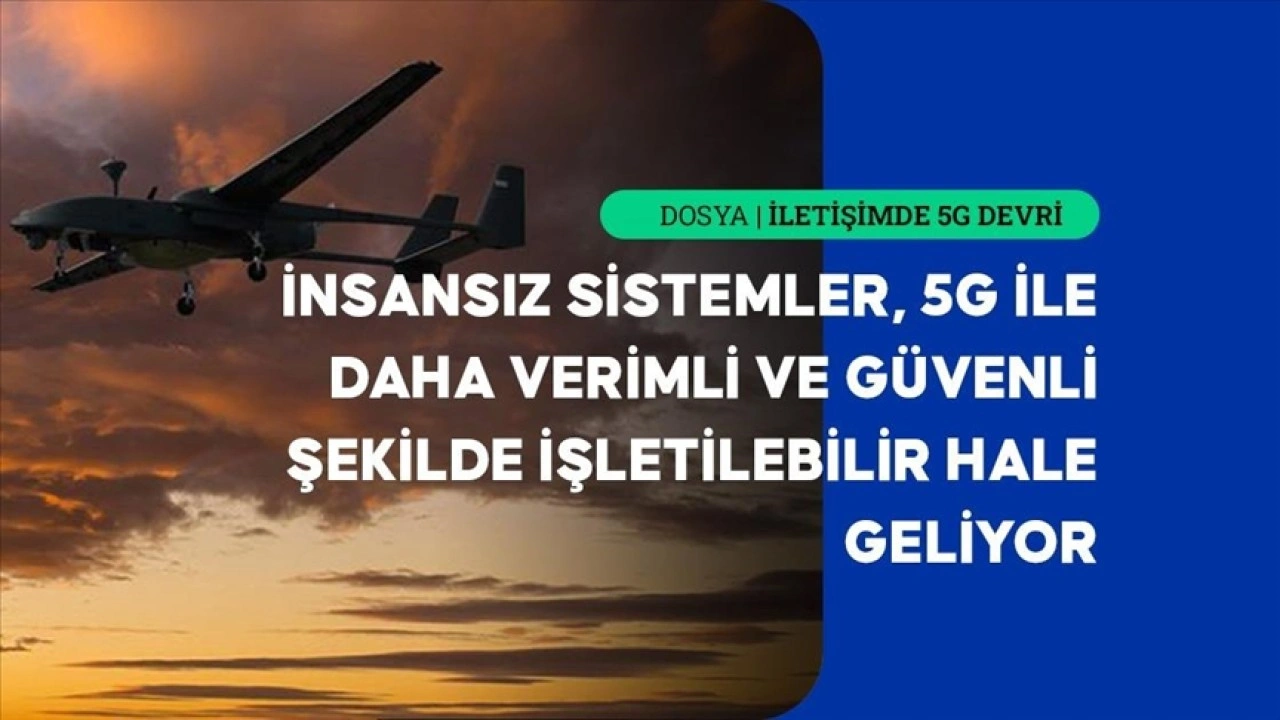 Savunma sanayisi araçları 5G ile daha etkin kullanılıyor