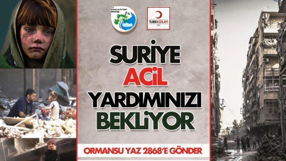 'Suriye acil yardımınızı bekliyor' kampanyası