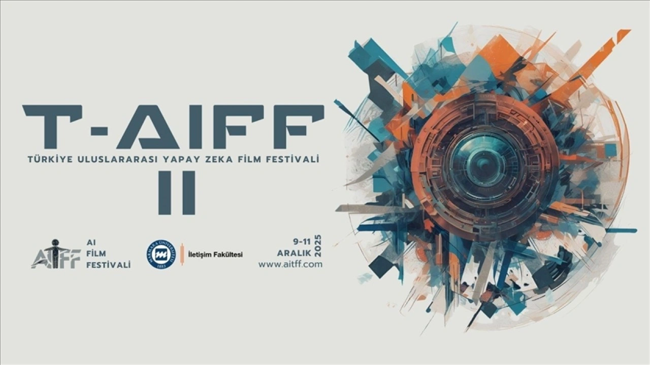Türkiye Uluslararası Yapay Zeka Film Festivali 9-11 Aralık'ta düzenlenecek
