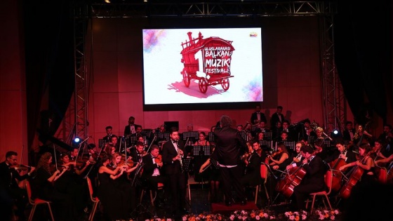 Uluslararası Balkan Müzik Festivali başladı