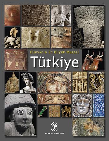 Dünyanın En Büyük Müzesi: Türkiye