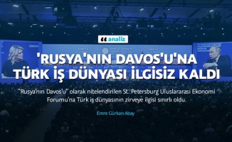 'Rusya'nın Davos'u'na Türk iş dünyası ilgisiz kaldı