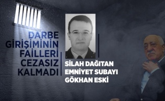 Darbe girişiminin failleri cezasız kalmadı: Silah dağıtan emniyet subayı Gökhan Eski