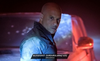 Vin Diesel 'Bloodshot: Durdurulamaz Güç' ile sinemaseverlerin karşısında