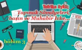Tefrika Öykü: Tapınak Şövalyeleri, basın ve Muhabir Icke… -3-