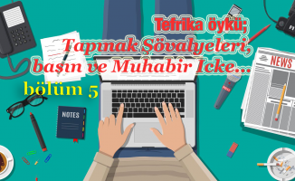 Tefrika Öykü: Tapınak Şövalyeleri, basın ve Muhabir Icke… -5-