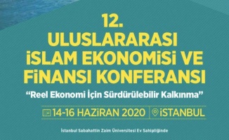 12. Uluslararası İslam Ekonomi ve Finans Konferansı