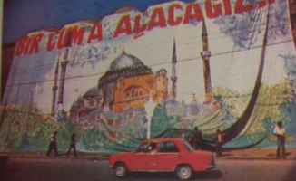 1977’de devasa tablosu Taksim’de vinçlere asılan Yalçıner’in Ayasofya heyecanı!