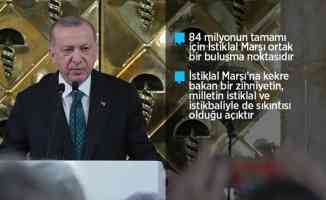 Cumhurbaşkanı Erdoğan: İstiklal Marşı aidiyetimizin, istiklal ve istikbal anlayışımızın remzidir