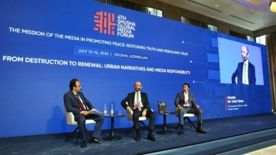 4. Şuşa Global Medya Forumu'nda şehirlerin yeniden inşasında medyanın rol&uuml; ele alındı
