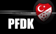 6 Süper Lig takımı PFDK'da!