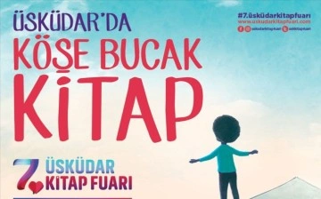 7. Üsküdar Kitap Fuarı bugün sanatseverlerle buluşacak