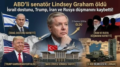 ABD&rsquo;li senat&ouml;r Lindsey Graham &ouml;ld&uuml;; İsrail dostunu, Trump, İran ve Rusya d&uuml;şmanını kaybetti! -&Ouml;m&uuml;r &Ccedil;elikd&ouml;nmez yazdı-