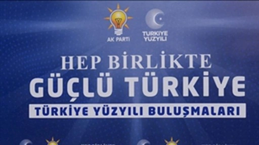 AK Parti'nin "Türkiye Yüzyılı Buluşmaları" devam ediyor