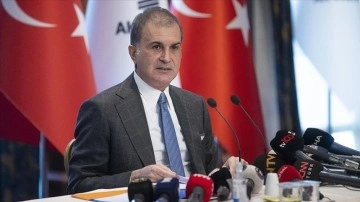 AK Parti Sözcüsü Çelik: Dünyanın en yüksek meşruiyete sahip askeri operasyonlarını yapıyoruz