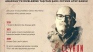 Anadolu'yu dizelerine taşıyan şair: Ceyhun Atuf Kansu