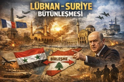 Ankara&rsquo;nın L&uuml;bnan-Suriye b&uuml;t&uuml;nleşmesini &ouml;ng&ouml;ren &ccedil;alışması Avrupa başkentlerini alarma ge&ccedil;irdi! -&Ouml;m&uuml;r &Ccedil;elikd&ouml;nmez yazdı-