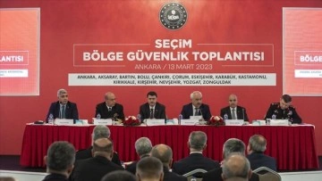 Ankara'da Seçim Bölge Güvenlik Toplantısı yapıldı