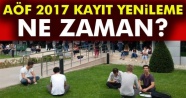 AÖF 2017 kayıt yenileme tarihleri ne zaman? (AÖF Bahar Dönemi)