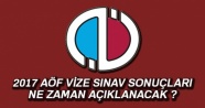 AÖF vize sınav sonuçları 2017 ne zaman açıklanacak ?