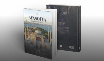 "Ayasofya: Hasretten Vuslata-Nesillerin Hasreti, Milletin Sesi" kitabı yayımlandı
