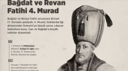 Bağdat ve Revan Fatihi 4. Murad